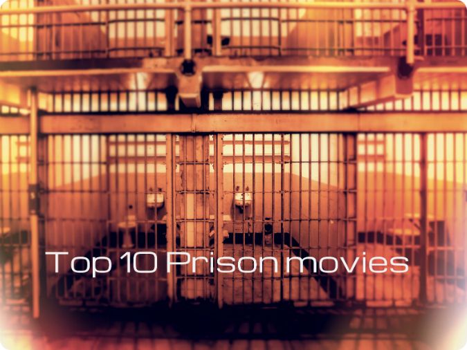 Top 10 Prison movies