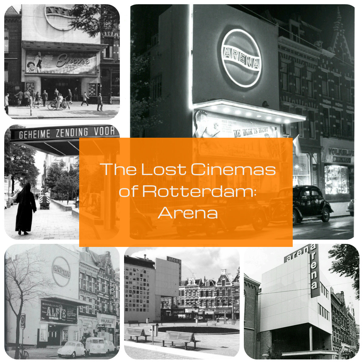 Lost cinemas of Rotterdam Arena